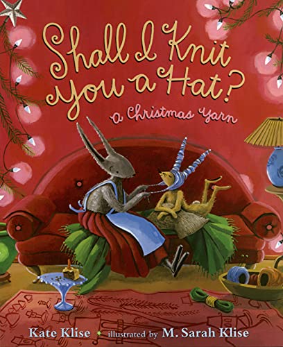 Stock image for Shall I Knit You a Hat?: A Christmas Yarn for sale by Goodwill of Colorado