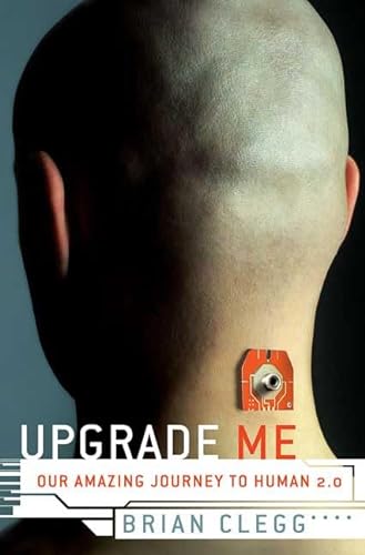 Beispielbild fr Upgrade Me: Our Amazing Journey to Human 2.0 zum Verkauf von Wonder Book