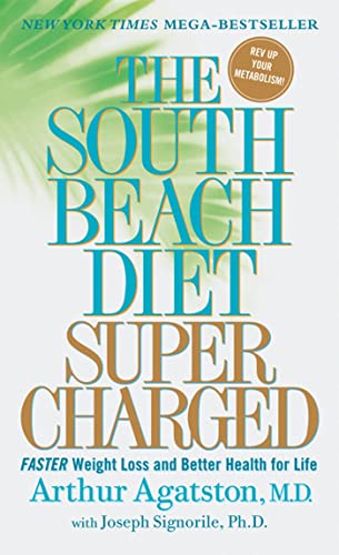 9780312372064: The South Beach Diet Supercharged: Faster Weight Loss and Better Health for Life