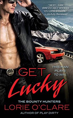 Stock image for Get Lucky (Bounty Hunters Series) for sale by Jenson Books Inc