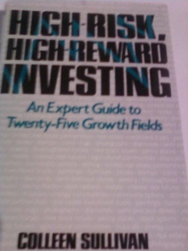 Stock image for HIGH RISK, HIGH REWARD INVESTING * for sale by L. Michael