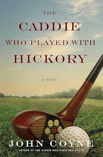 Imagen de archivo de The Caddie Who Played with Hickory a la venta por Books-FYI, Inc.