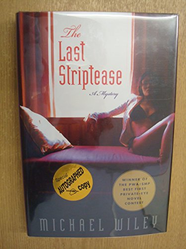 9780312372507: The Last Striptease