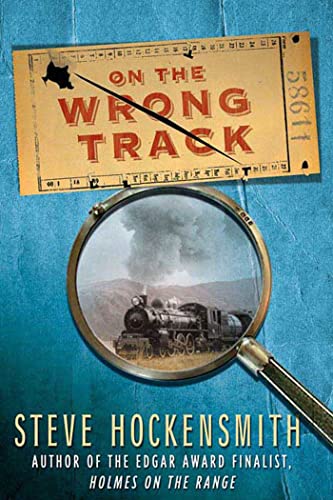 9780312372880: On the Wrong Track (Holmes on the Range Mystery)