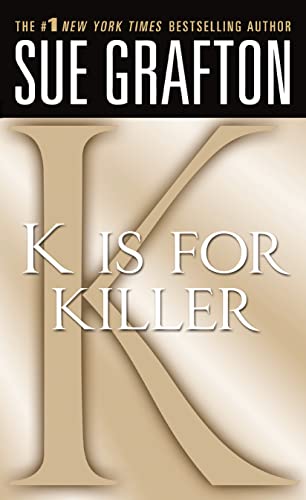 Stock image for "K" is for Killer: A Kinsey Millhone Novel (Kinsey Millhone Alphabet Mysteries, 11) for sale by Reliant Bookstore