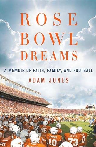 Beispielbild fr Rose Bowl Dreams: A Memoir of Faith, Family, and Football zum Verkauf von SecondSale