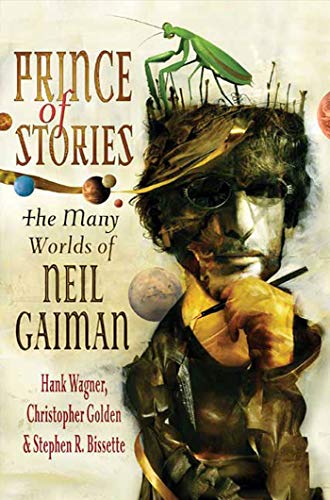 Beispielbild fr Prince of Stories: The Many Worlds of Neil Gaiman zum Verkauf von BooksRun