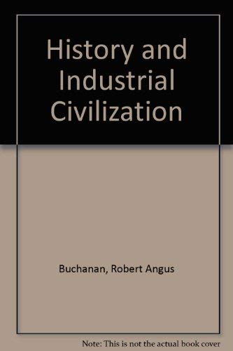 Beispielbild fr History and Industrial Civilization zum Verkauf von NEPO UG