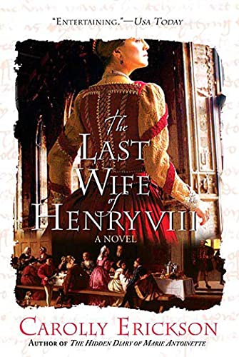 Imagen de archivo de The Last Wife of Henry VIII: A Novel a la venta por Books End Bookshop