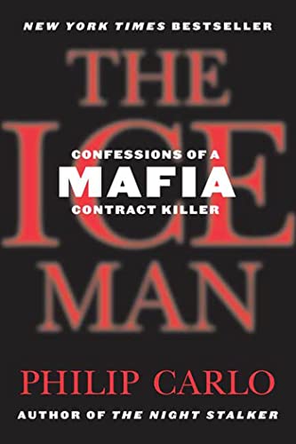 Beispielbild fr The Ice Man: Confessions of a Mafia Contract Killer zum Verkauf von SecondSale