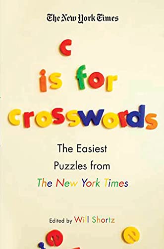 Stock image for The New York Times C Is for Crosswords for sale by SecondSale