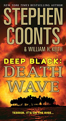 Deep Black: Death Wave - Coonts, Stephen, Keith, William H.