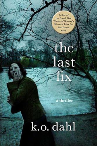 9780312375713: The Last Fix