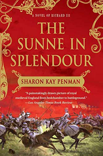 9780312375935: The Sunne in Splendour: A Novel of Richard III