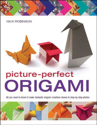 Beispielbild fr Picture-Perfect Origami: All You Need to Know to Make Fantastic Origami Creations Shown in Step-by-Step Photos zum Verkauf von Wonder Book