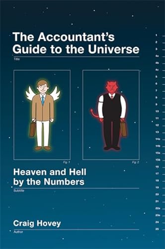 Beispielbild fr The Accountant's Guide to the Universe: Heaven and Hell by the Numbers zum Verkauf von ThriftBooks-Atlanta