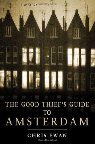 Stock image for The Good Thief's Guide to Amsterdam for sale by Wonder Book