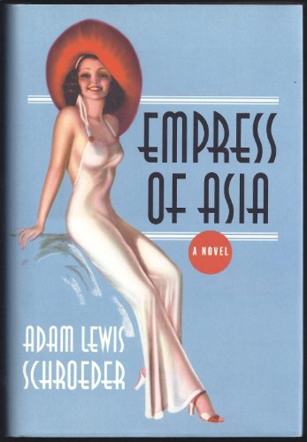 Beispielbild fr Empress of Asia zum Verkauf von Better World Books: West