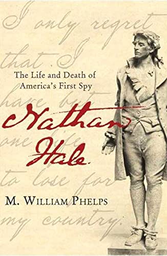 Imagen de archivo de Nathan Hale: The Life and Death of Americas First Spy a la venta por Goodwill of Colorado
