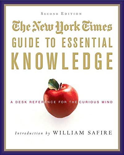 Stock image for The New York Times Guide to Essential Knowledge: A Desk Reference for the Curious Mind for sale by Ozark Relics and Rarities