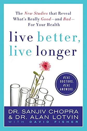 Imagen de archivo de Live Better, Live Longer a la venta por Better World Books: West