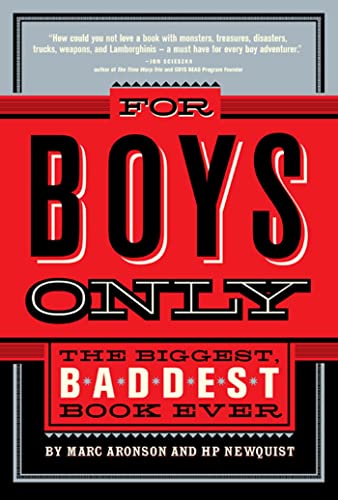 Stock image for For Boys Only: The Biggest, Baddest Book Ever for sale by AwesomeBooks