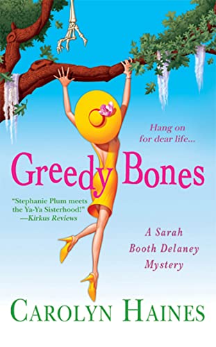 Beispielbild fr Greedy Bones (A Sarah Booth Delaney Mystery) zum Verkauf von SecondSale