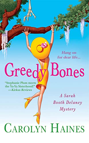 Imagen de archivo de Greedy Bones (A Sarah Booth Delaney Mystery) a la venta por SecondSale