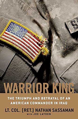 Imagen de archivo de Warrior King : The Triumph and Betrayal of an American Commander in Iraq a la venta por Better World Books