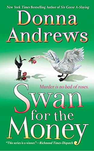 

Swan for the Money (Meg Langslow Mysteries)