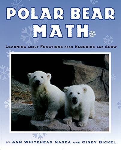 Beispielbild fr Polar Bear Math: Learning About Fractions from Klondike and Snow (Animal Math) zum Verkauf von Your Online Bookstore