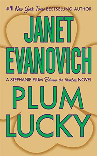 Imagen de archivo de Plum Lucky: A Stephanie Plum Between the Numbers Novel a la venta por Orion Tech
