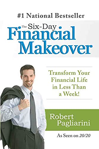 9780312377748: The Six-Day Financial Makeover: Transform Your Financial Life in Less Than a Week!