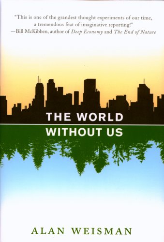 Beispielbild fr The World Without Us zum Verkauf von Wonder Book