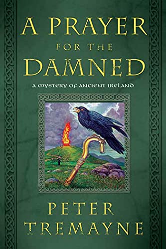 Stock image for A Prayer for the Damned: A Mystery of Ancient Ireland (Mysteries of Ancient Ireland) for sale by More Than Words