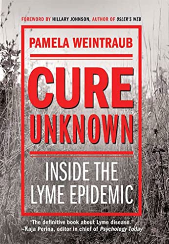 Beispielbild fr Cure Unknown: Inside the Lyme Epidemic zum Verkauf von Wonder Book