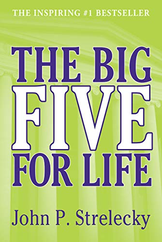 Imagen de archivo de The Big Five for Life: Leadership's Greatest Secret a la venta por Half Price Books Inc.