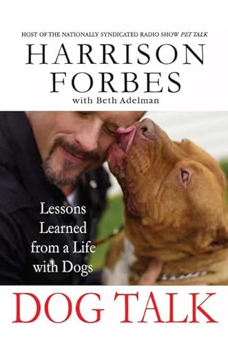 Beispielbild fr Dog Talk: Lessons Learned from a Life with Dogs zum Verkauf von Keeper of the Page