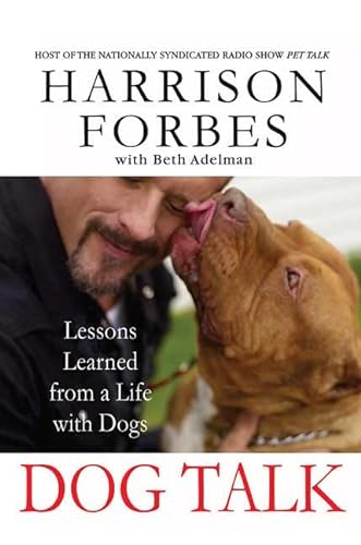 Imagen de archivo de Dog Talk: Lessons Learned from a Life with Dogs a la venta por Keeper of the Page
