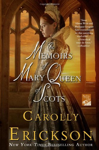 Stock image for The Memoirs of Mary Queen of Scots: A Novel for sale by Orion Tech