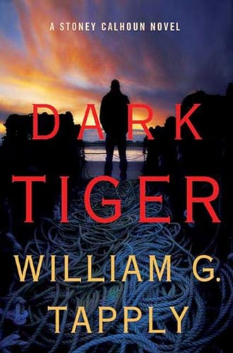 9780312379780: Dark Tiger: A Stoney Calhoun Novel (Stoney Calhoun Novels)