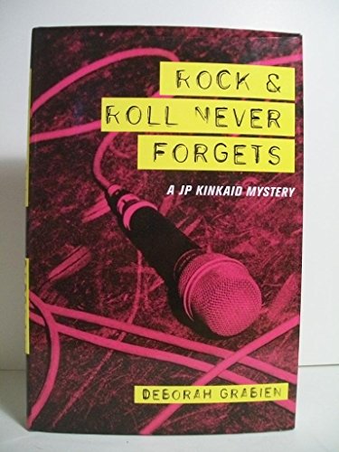 Beispielbild fr Rock and Roll Never Forgets : A JP Kinkaid Mystery zum Verkauf von Better World Books