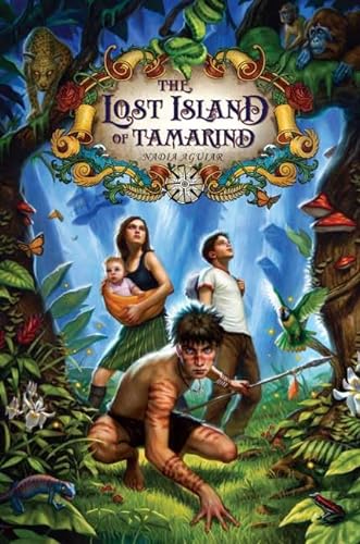 9780312380298: The Lost Island of Tamarind (The Book of Tamarind)
