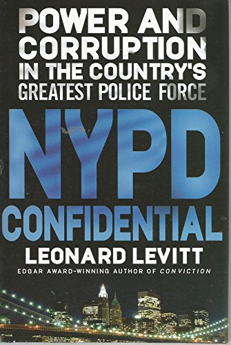 Stock image for NYPD Confidential: Power and Corruption in the Country's Greatest Police Force for sale by Gulf Coast Books