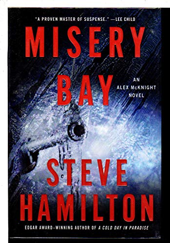 9780312380434: Misery Bay: An Alex McKnight Novel (Alex McKnight Novels)