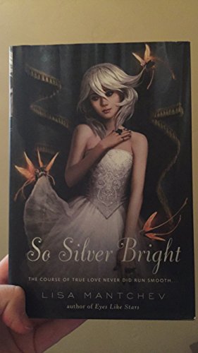 Beispielbild fr So Silver Bright zum Verkauf von Better World Books