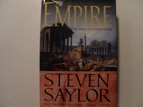 9780312381011: Empire: The Novel of Imperial Rome