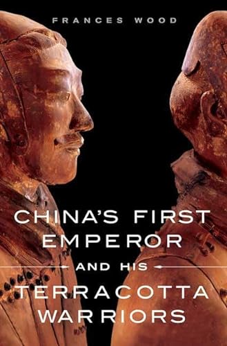 9780312381127: China's First Emperor and His Terracotta Warriors