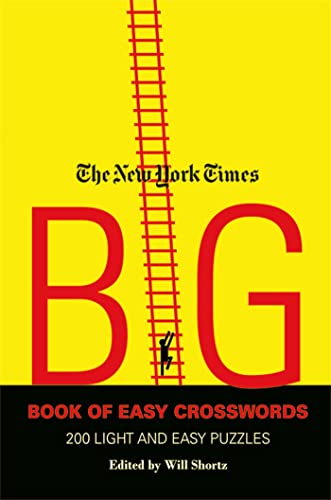 Stock image for The New York Times Big Book of Easy Crosswords: 200 Light and Easy Puzzles for sale by Off The Shelf