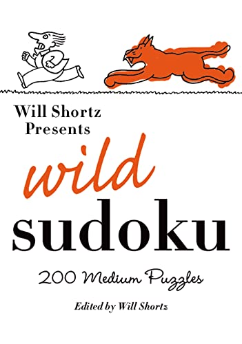 Beispielbild fr Will Shortz Presents Wild Sudoku zum Verkauf von Blackwell's